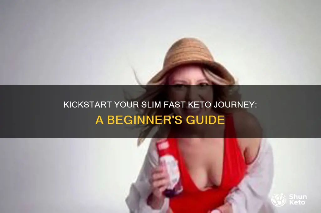 how can i start the slim fast keto