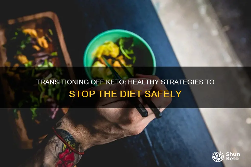 how can i stop keto diet