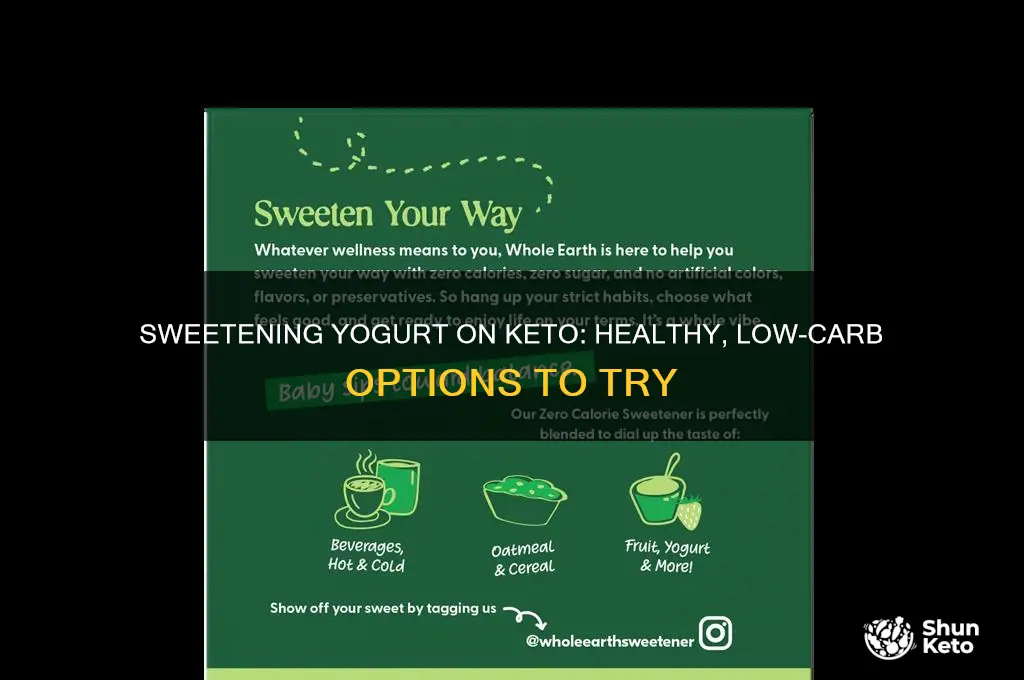 how can i sweeten yogurt keto diet