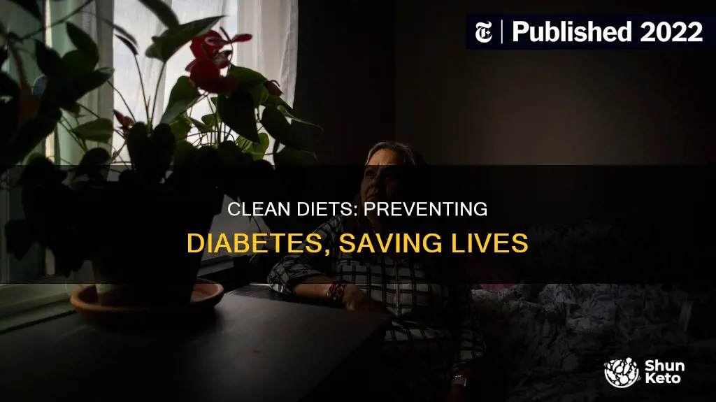 how do clean diets prevent diabetes