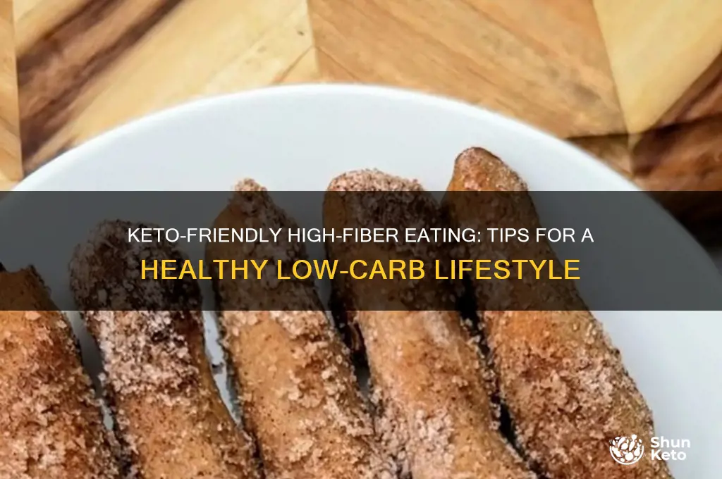 how do i eat high fiber on keto