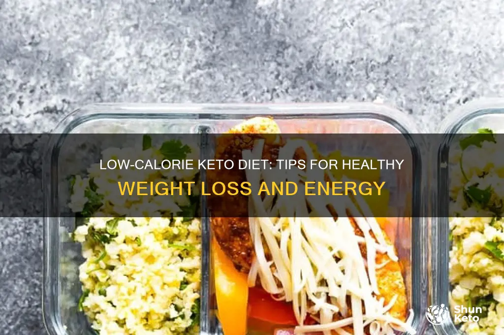 how do i have a low calorie diet on keto