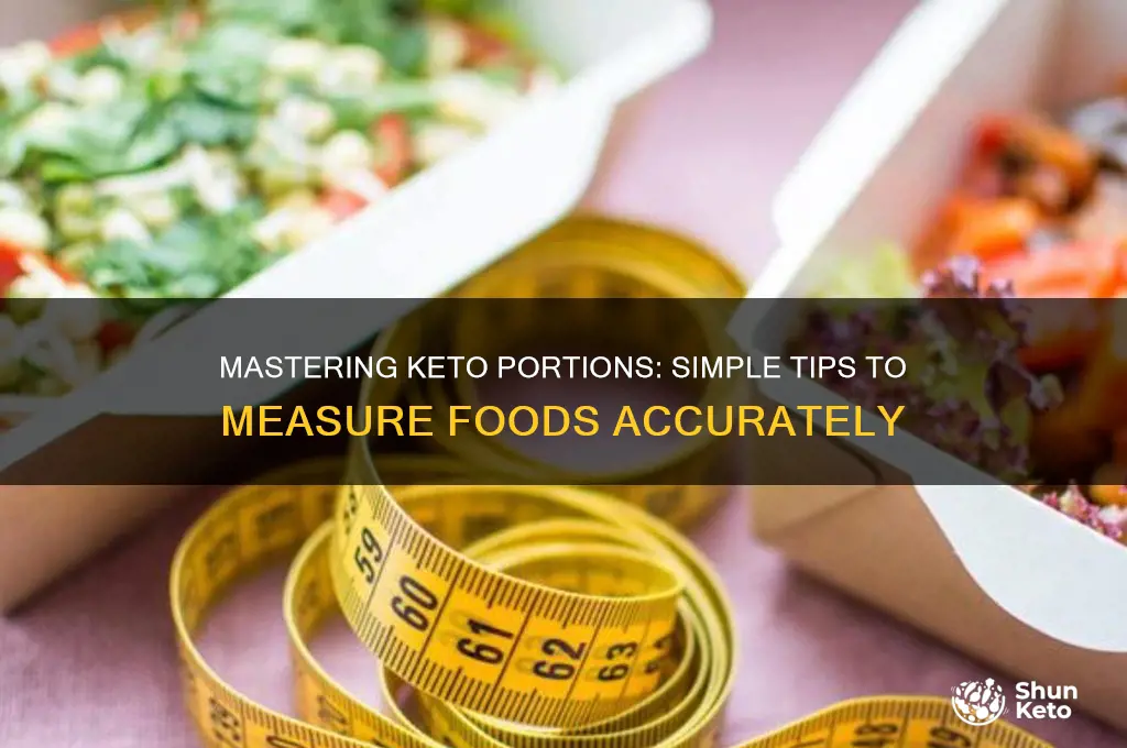 how do i measure foods on the keto diet