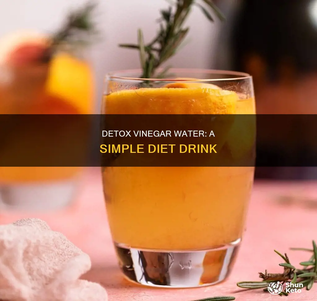 how do you make detox vinegar water for diet
