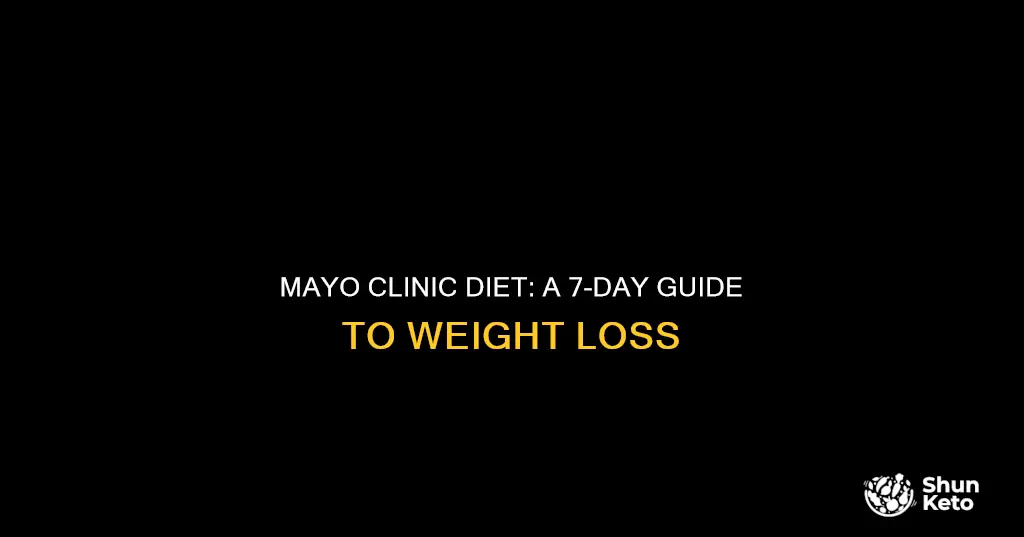how do you the 7 day mayo clinic diet