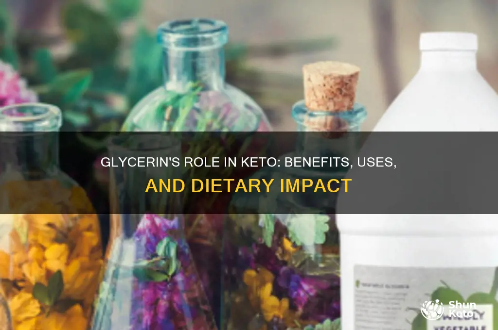 how does glycerin figure in a keto diet