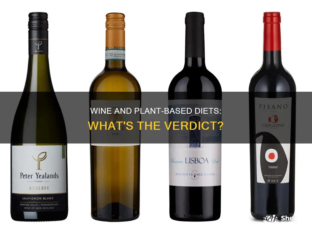 how does wine fit into a plant based diet