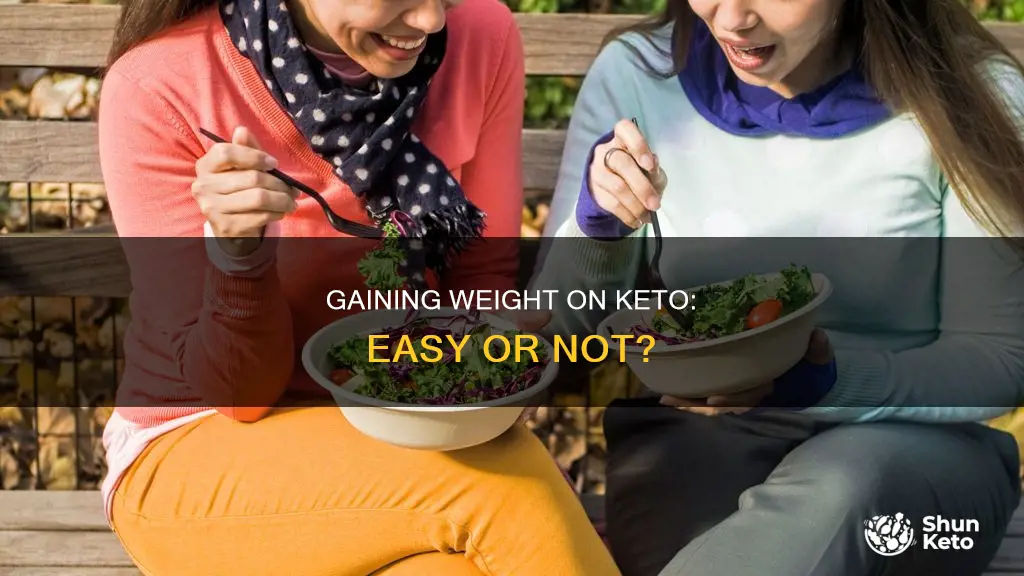 how east is it to gain weight on keto