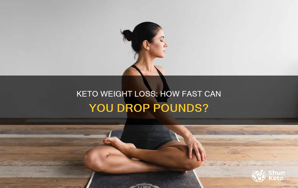 how fast can i drop weight on keto