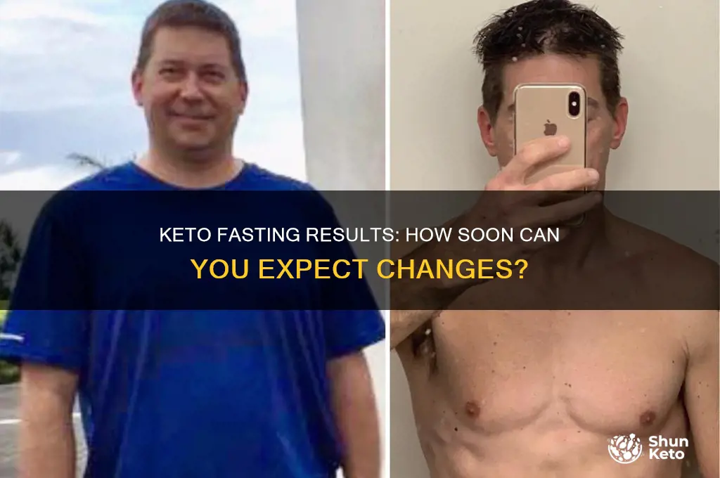 how fast can i see results from keto fasting