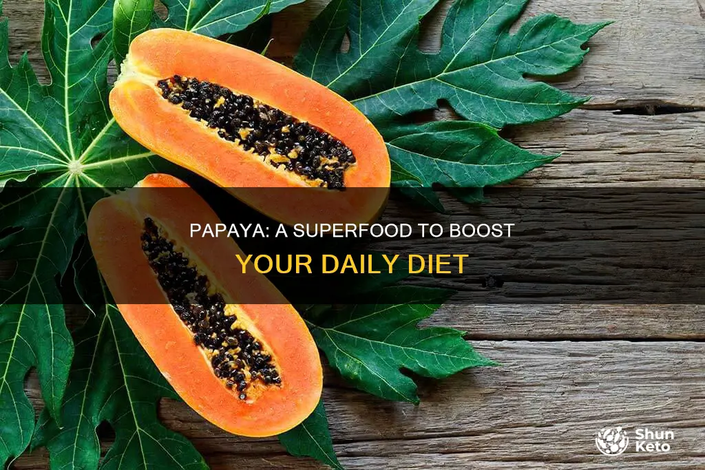 how important is papaya to your diet