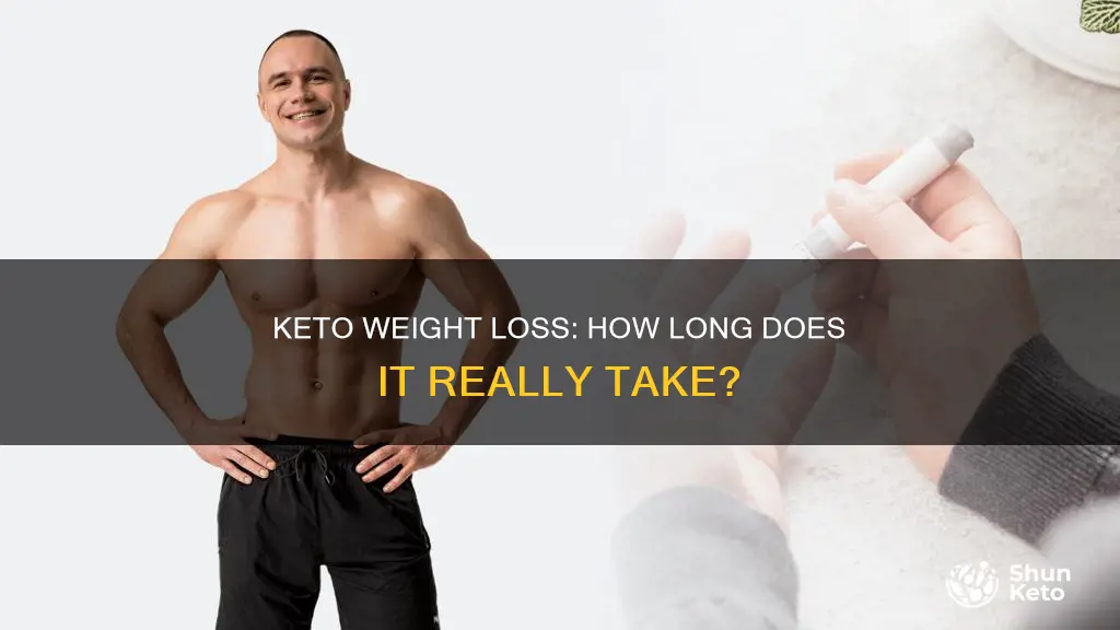 how ling does it take to lose weight keto