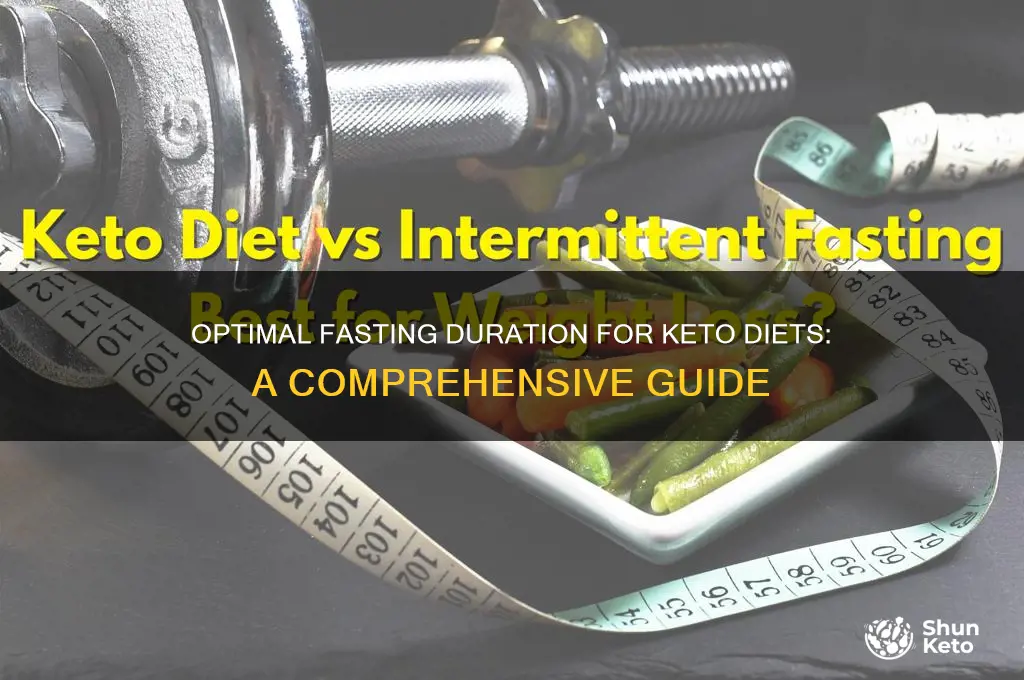 how log should i fast for keto diets