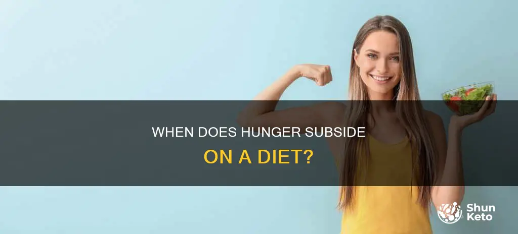 how long after starting diet do u stop feeling hungry