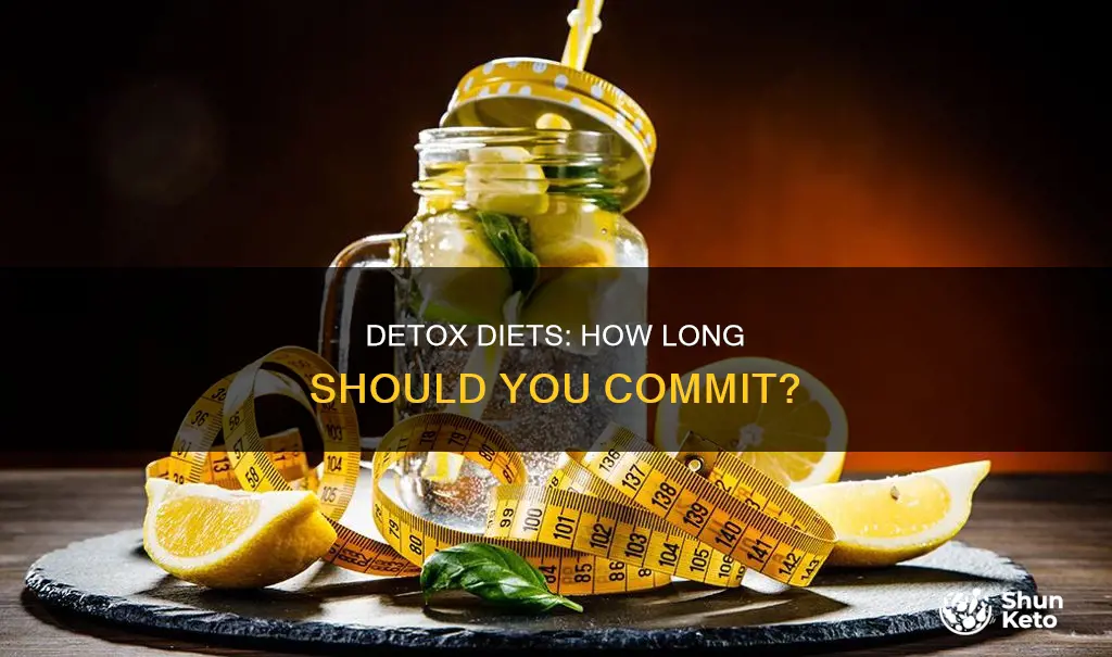 how long detox diet