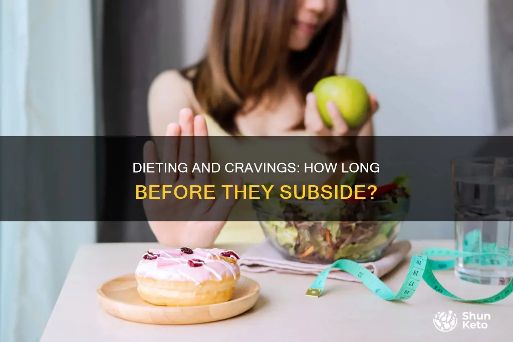 how long dieting until cravings