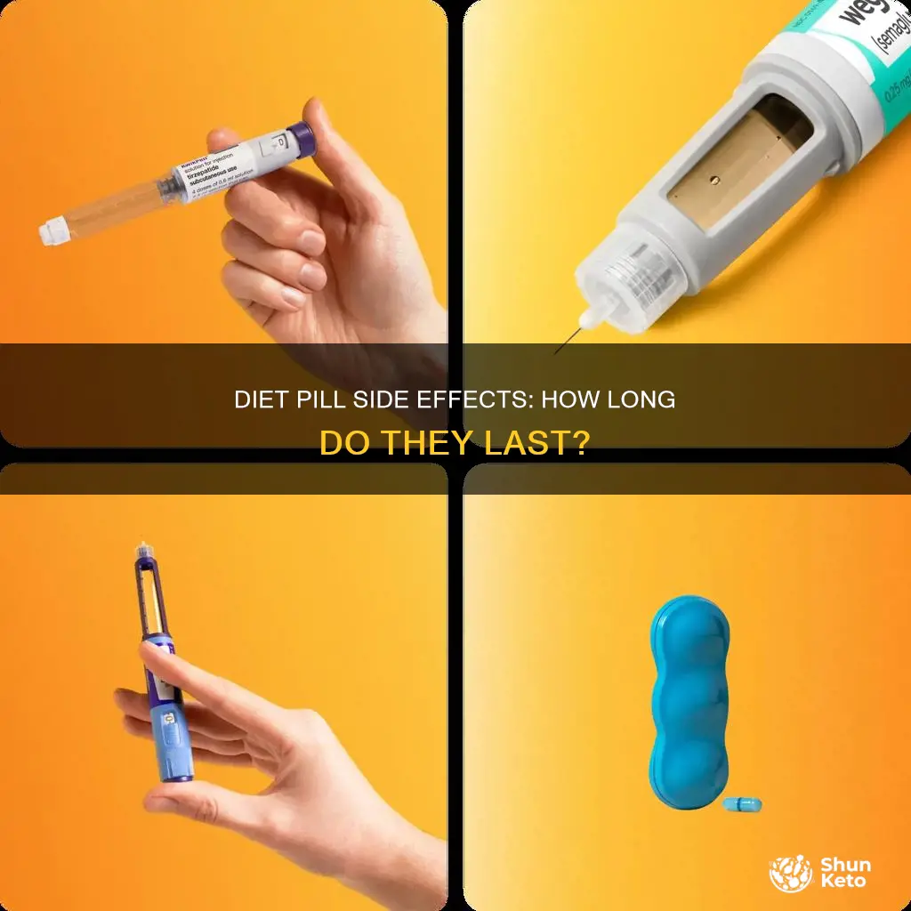 how long do diet pill side effects last
