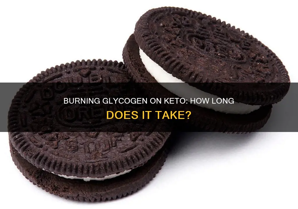 how long do I have to burn off glycogen keto