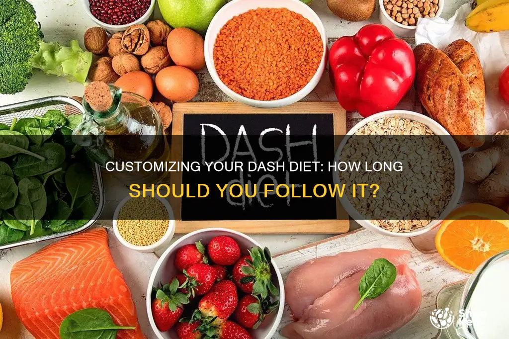 how long do i need to follow my dash diet
