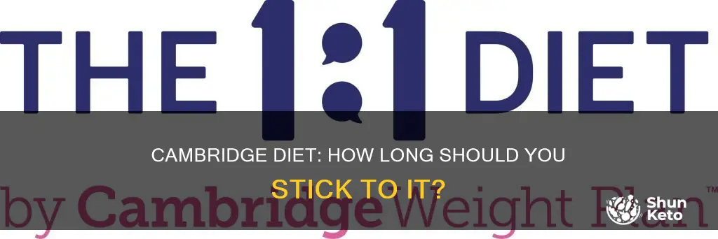 how long do you do the cambridge diet for