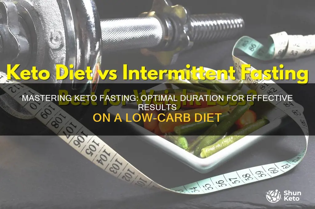 how long do you fast on a keto diet