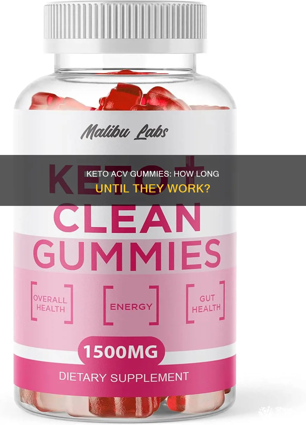 how long does it take keto acv gummies to work