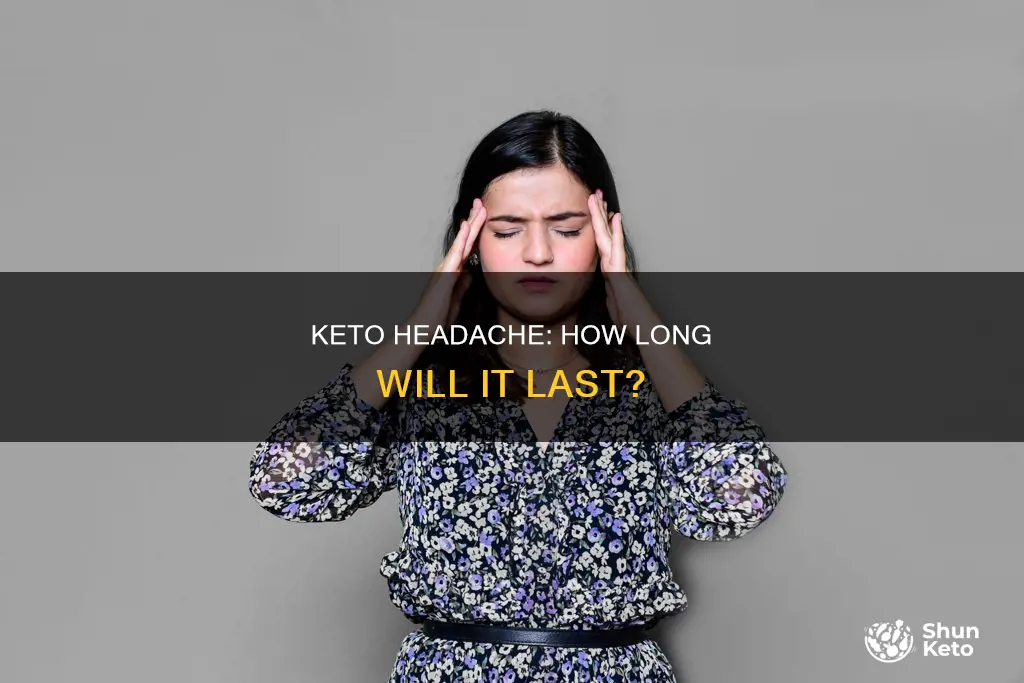 how long does keto headache last