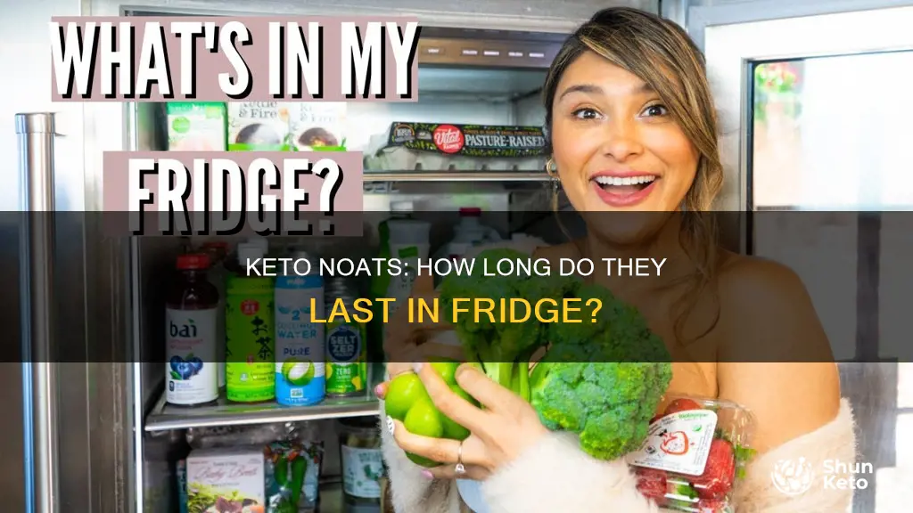 how long does keto noats last in fridge