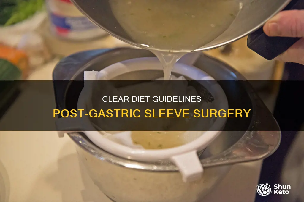 how long for clear diet after gastric sleeve surgery