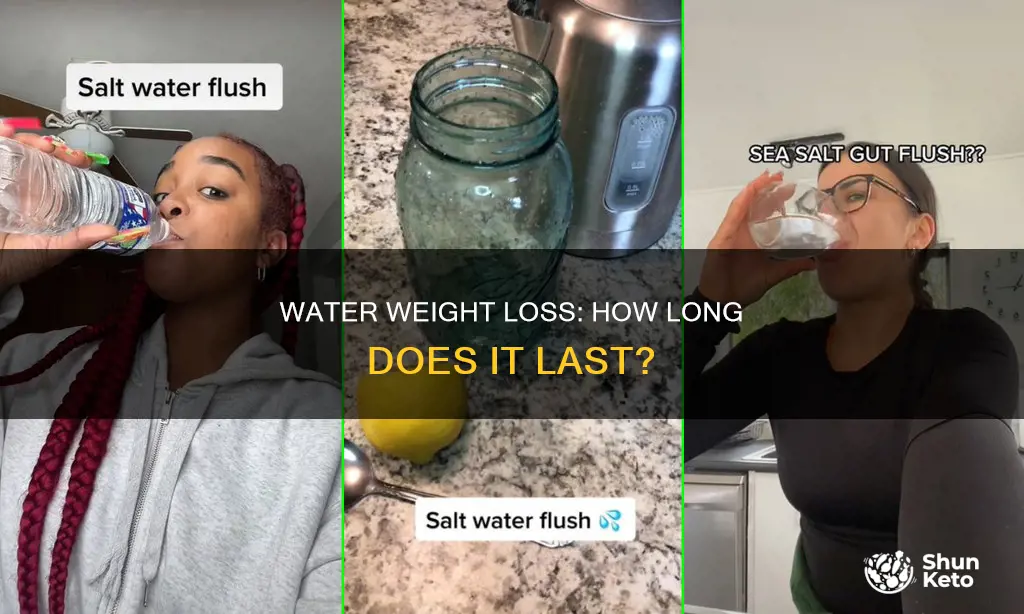 how long is it just water lose on a diet