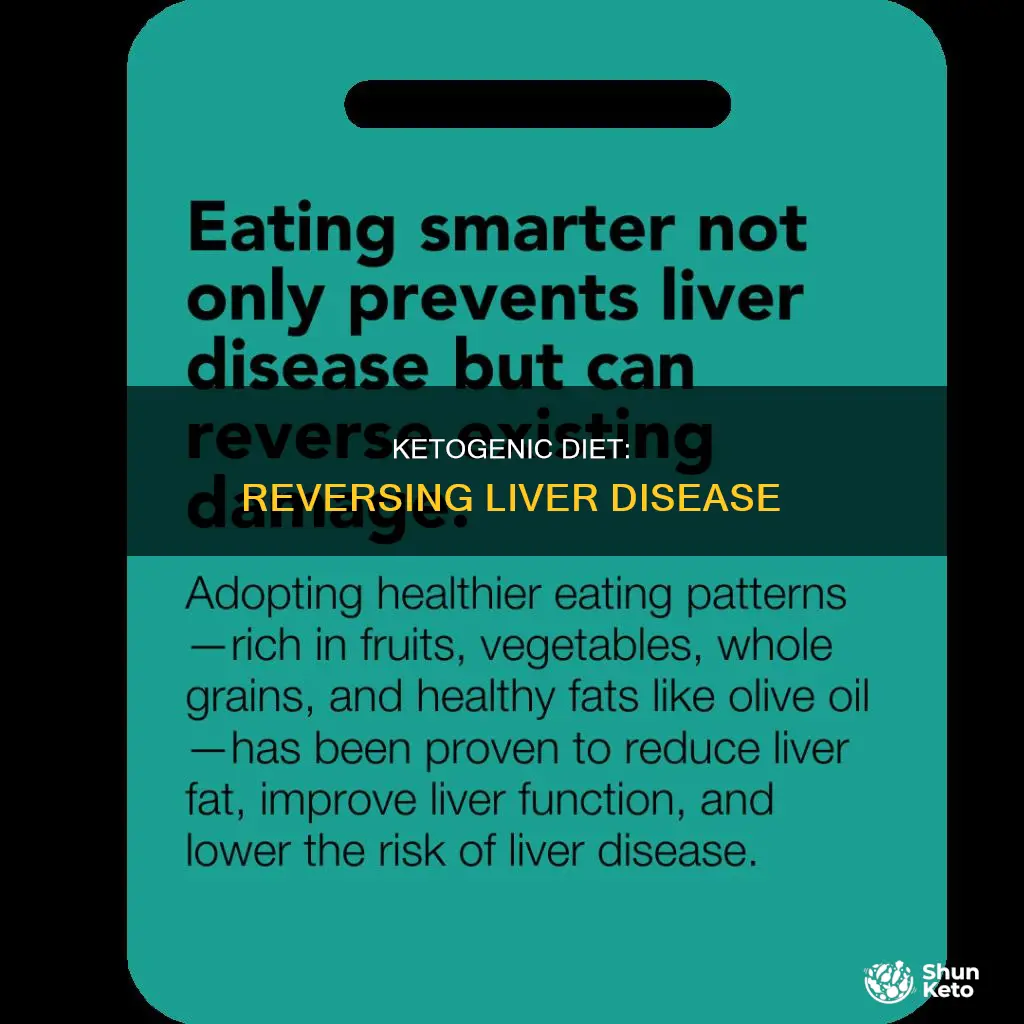 how long ketogenic diet to reverse liver disease