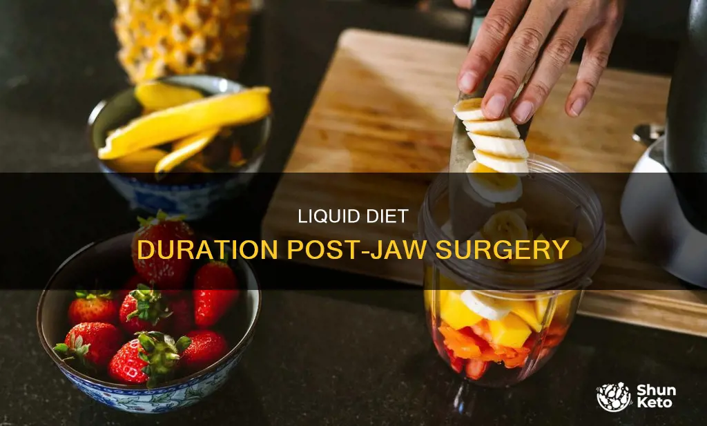 how long liquid diet after jaw surgery