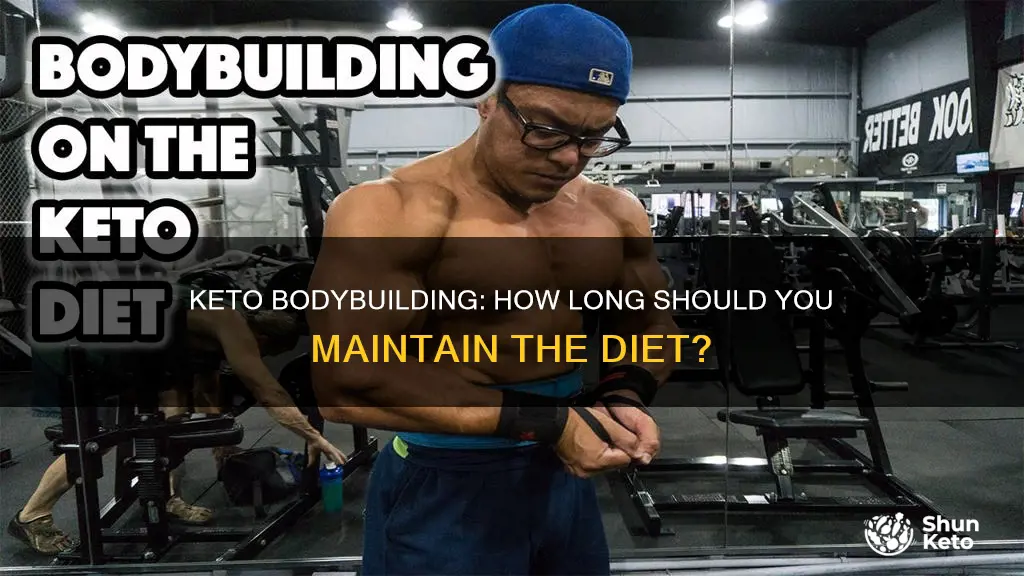 how long should I do keto bodybuilding