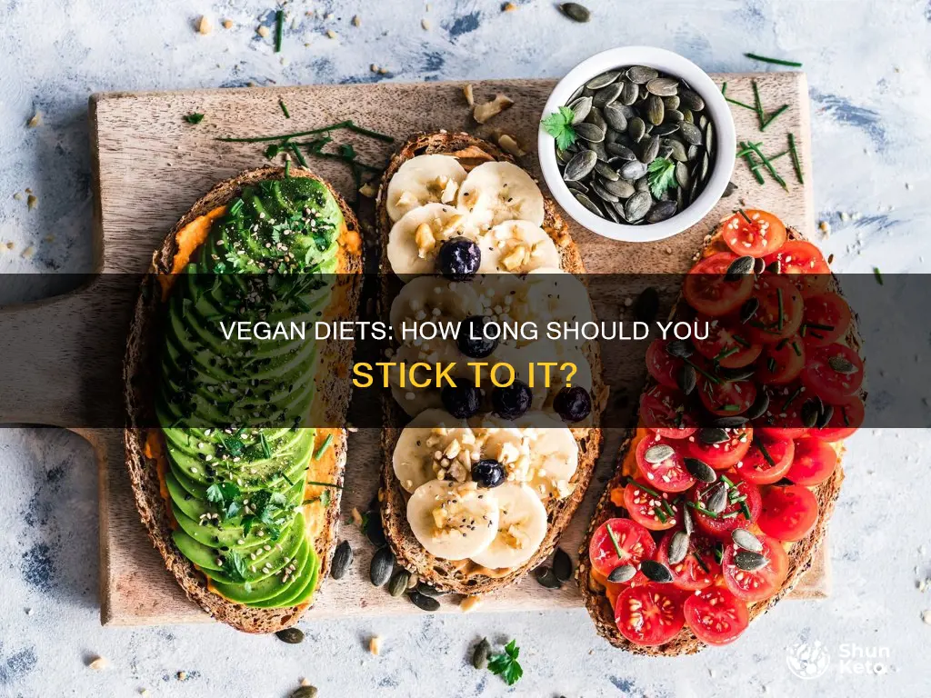 how long should people stay on a vegan diet