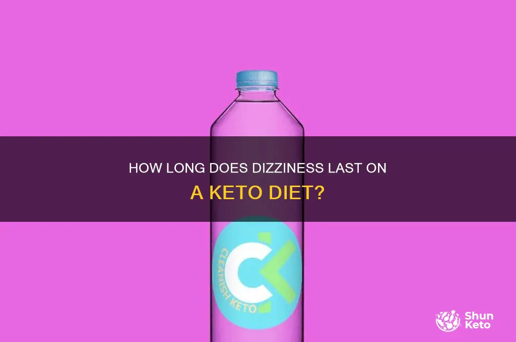how long the diziness last on keto diet