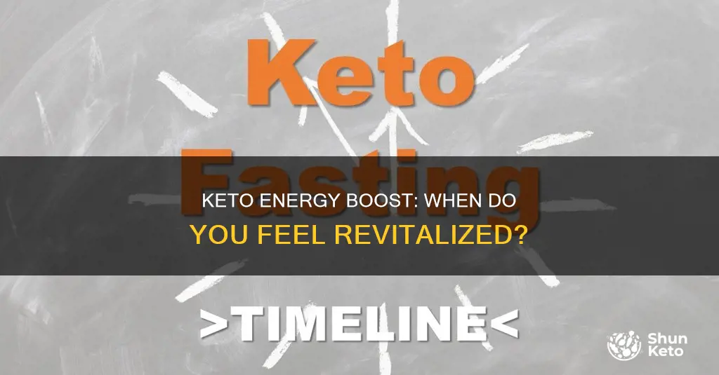 how long to feel energetic on keto