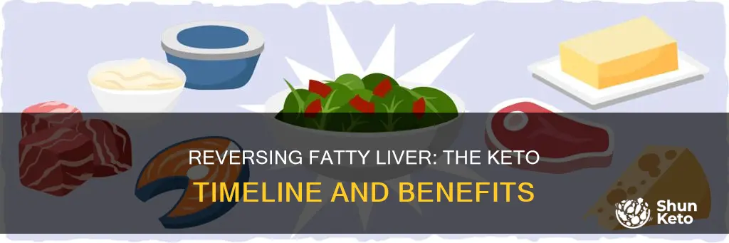 how long to reverse fatty liver on keto