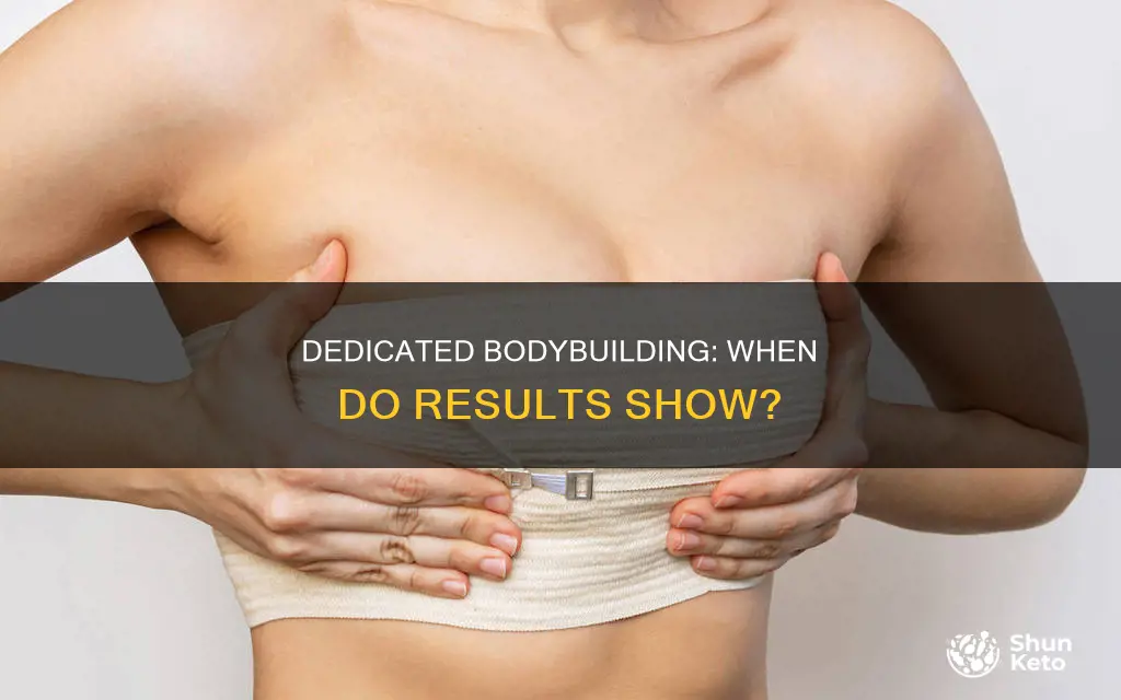 how long to see results proper diet and workout bodybuilding