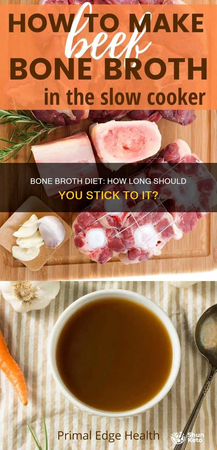 how long to stay on bone broth diet