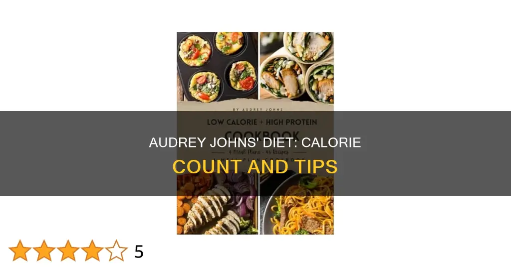 how many calories does audrey johns recommend on her diet