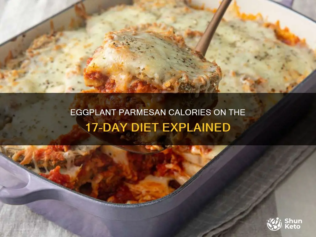 how many calories in 17 day diet eggplant parmesan