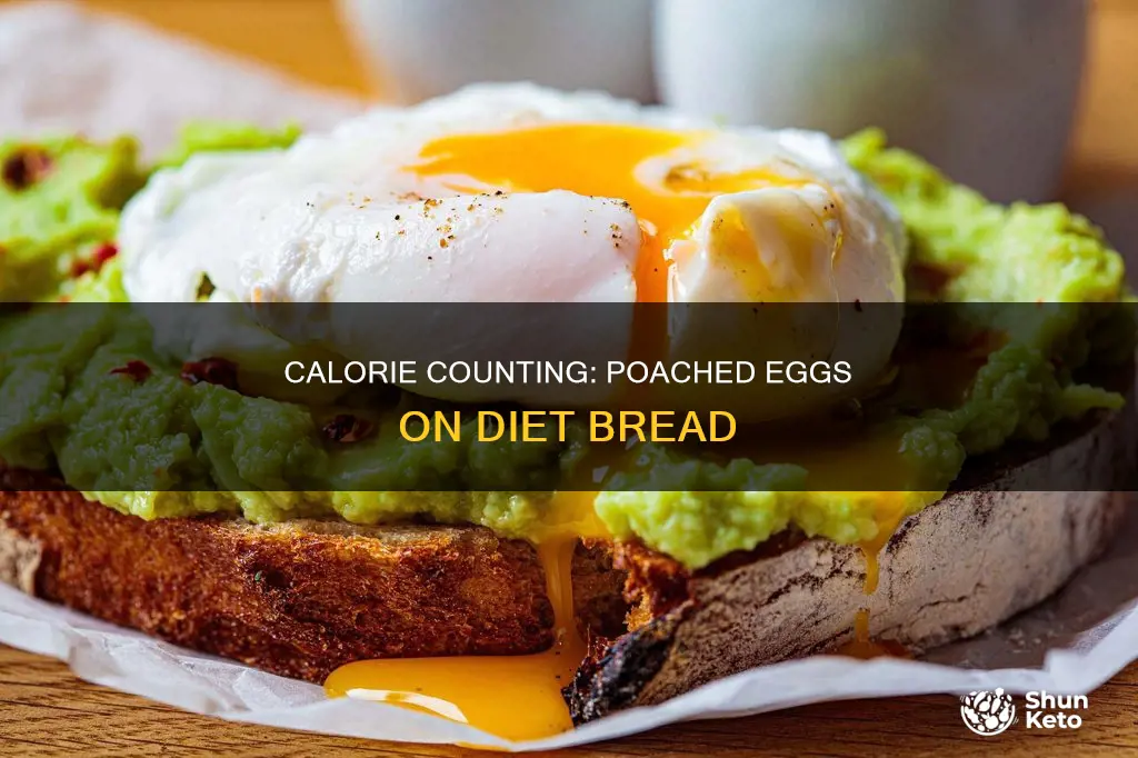 how many calories in poached eggs on diet bread