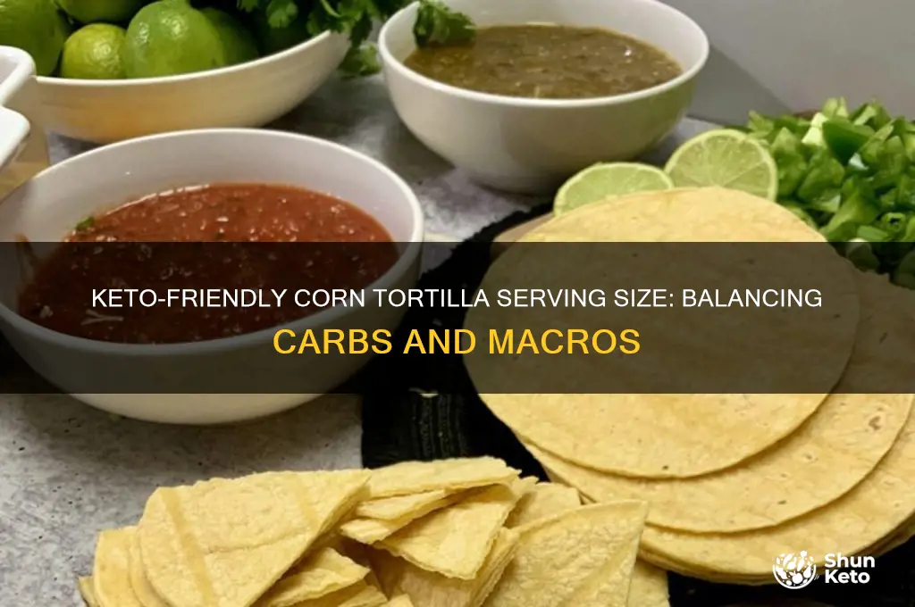 how many corn tortillas can i eat on keto