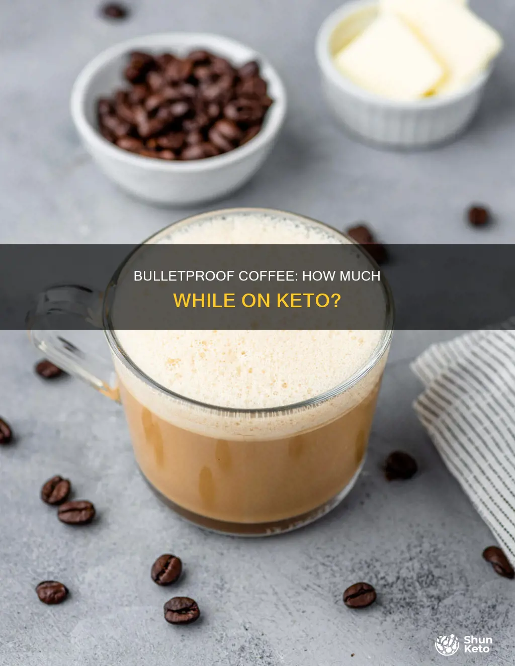 how many cups of bulletproof coffee while on keto