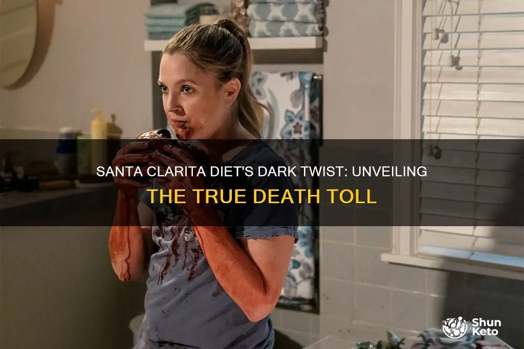 how many deaths are in santa clarita diet