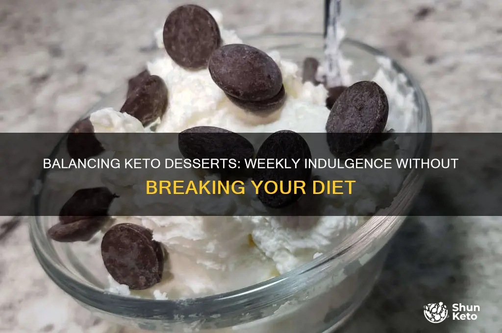 how many keto desserts donyou eat in a week