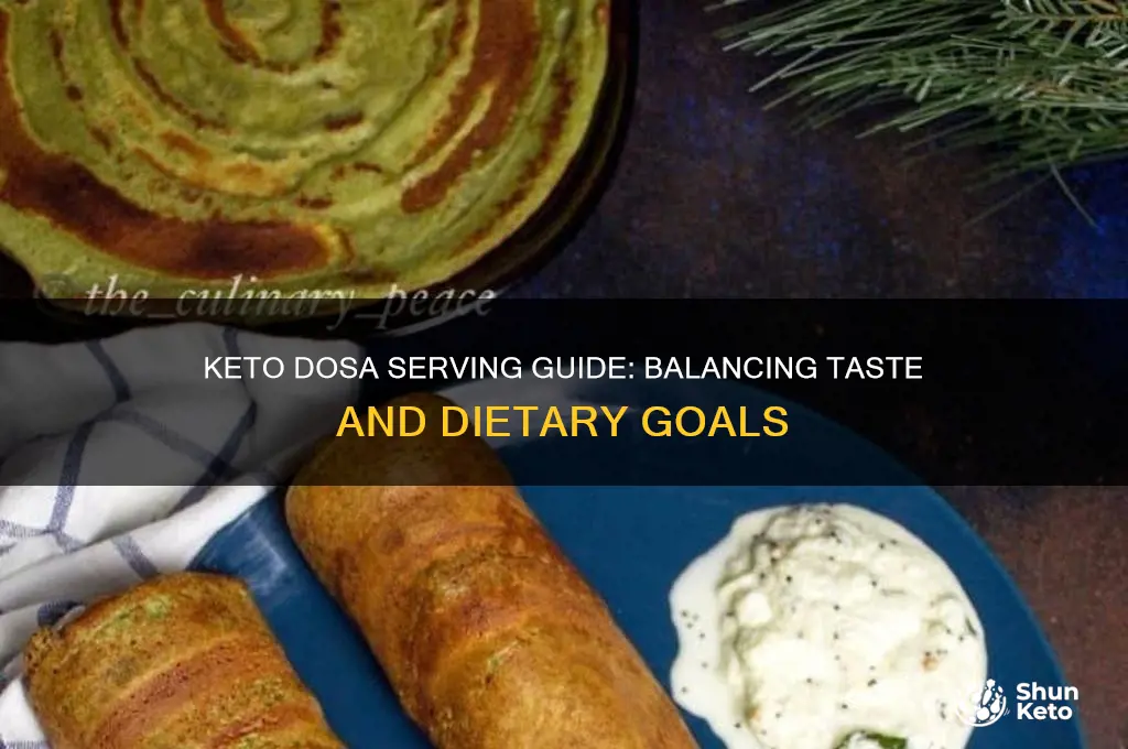 how many keto dosa can i eat
