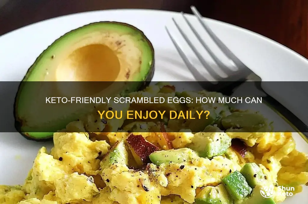 how many scrambled eggs can you eat on keto diet