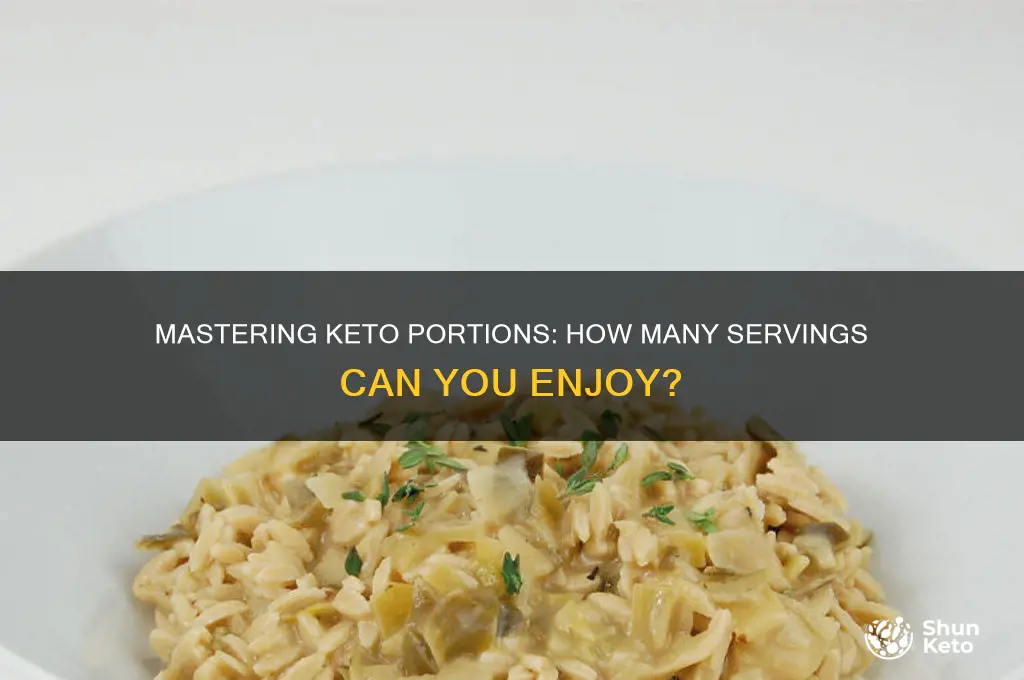 how many servings can you have keto