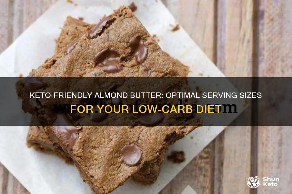 how much almond butter can i eat on keto